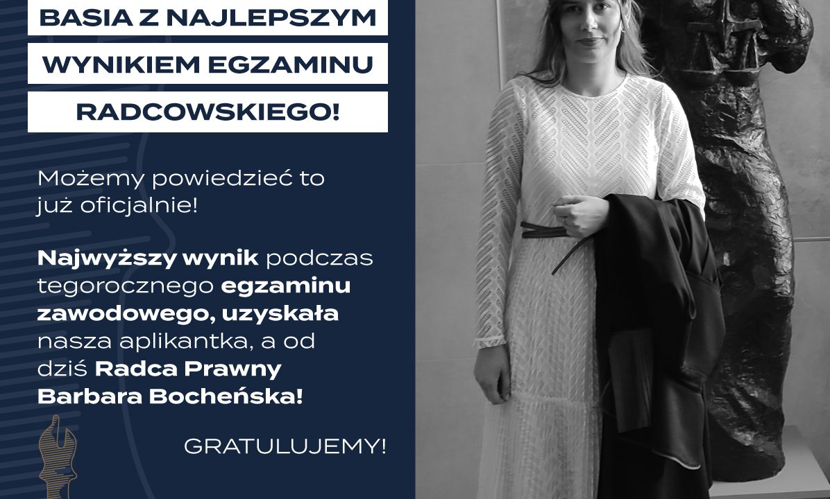 Barbara Bocheńska z najlepszym wynikiem egzaminu radcowskiego